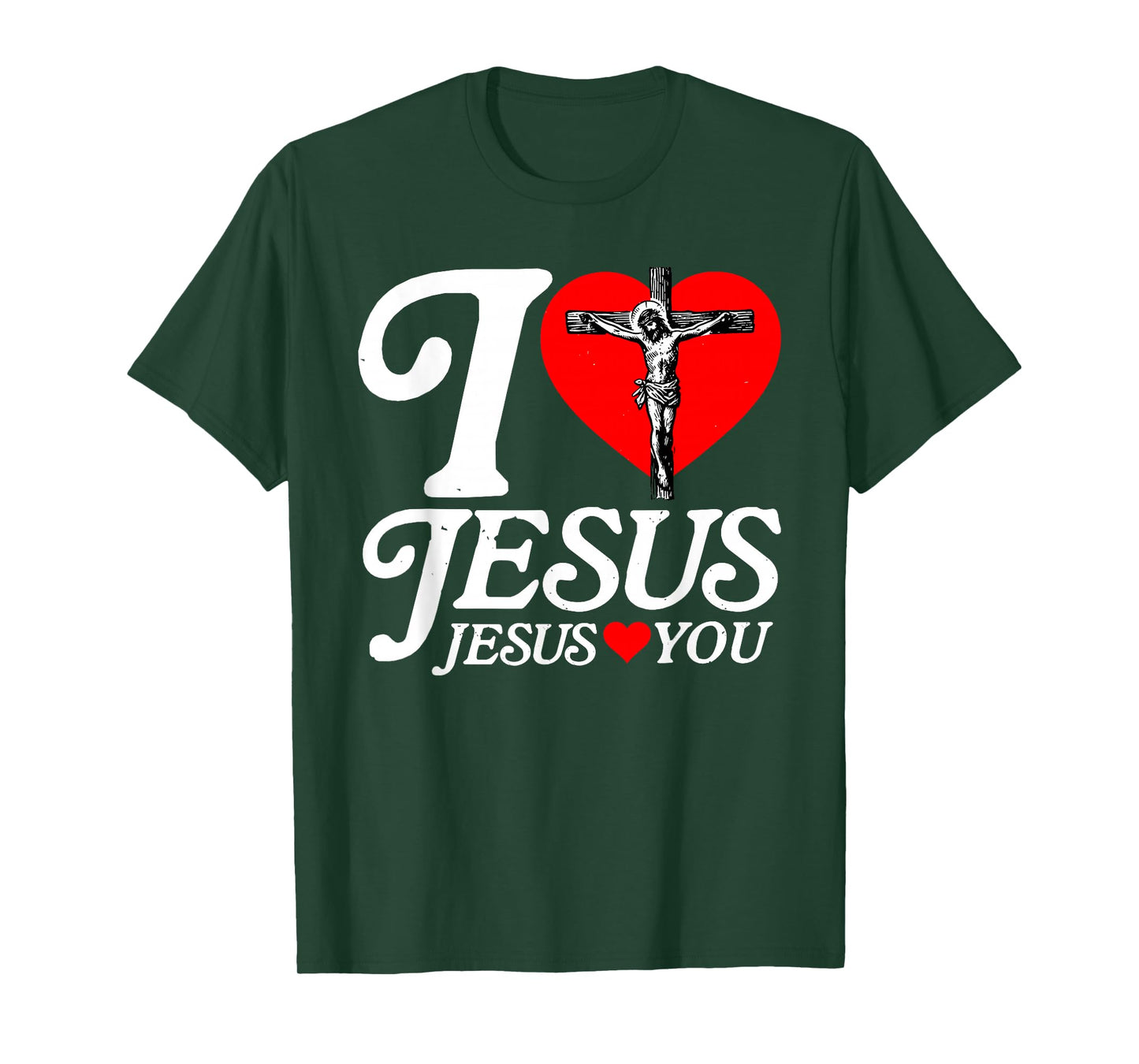 Heart I Love Jesus Christ God Loves You Religious Christian T-Shirt