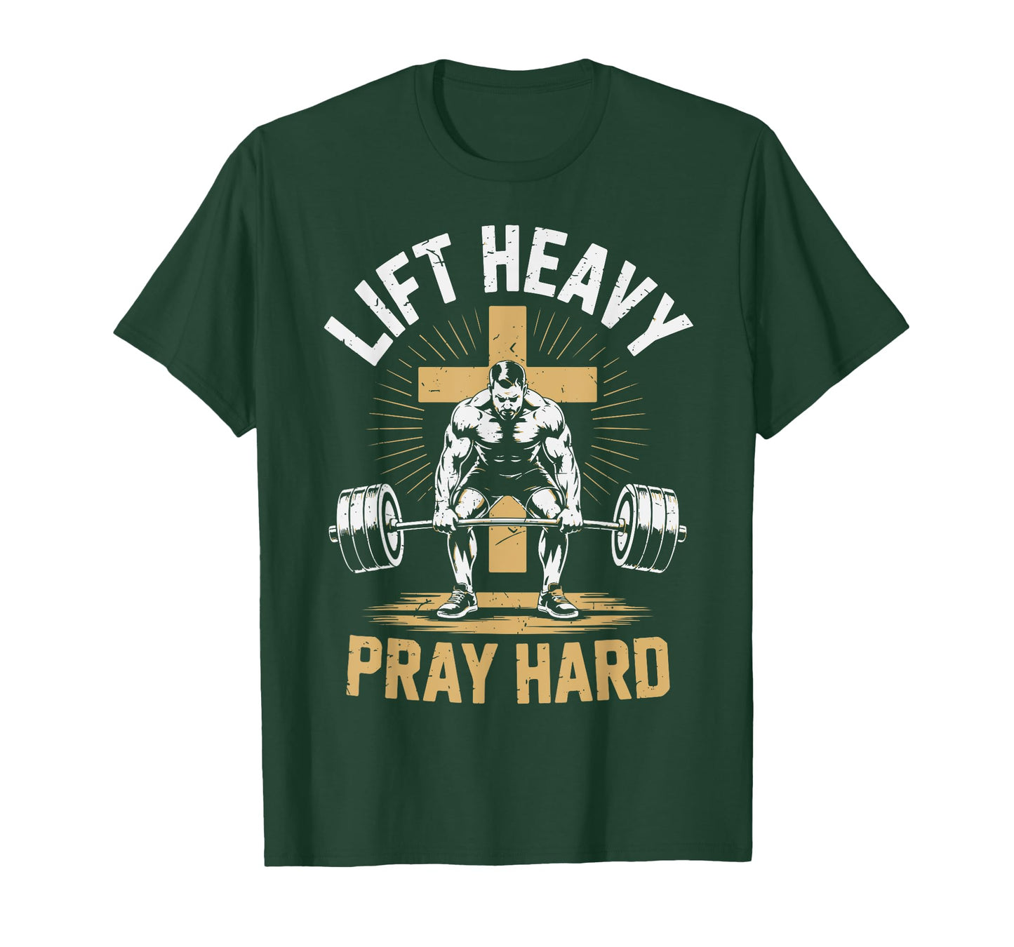 Men's Gym Christian Workout Muscle Lift Heavy Pray Hard T-Shirt