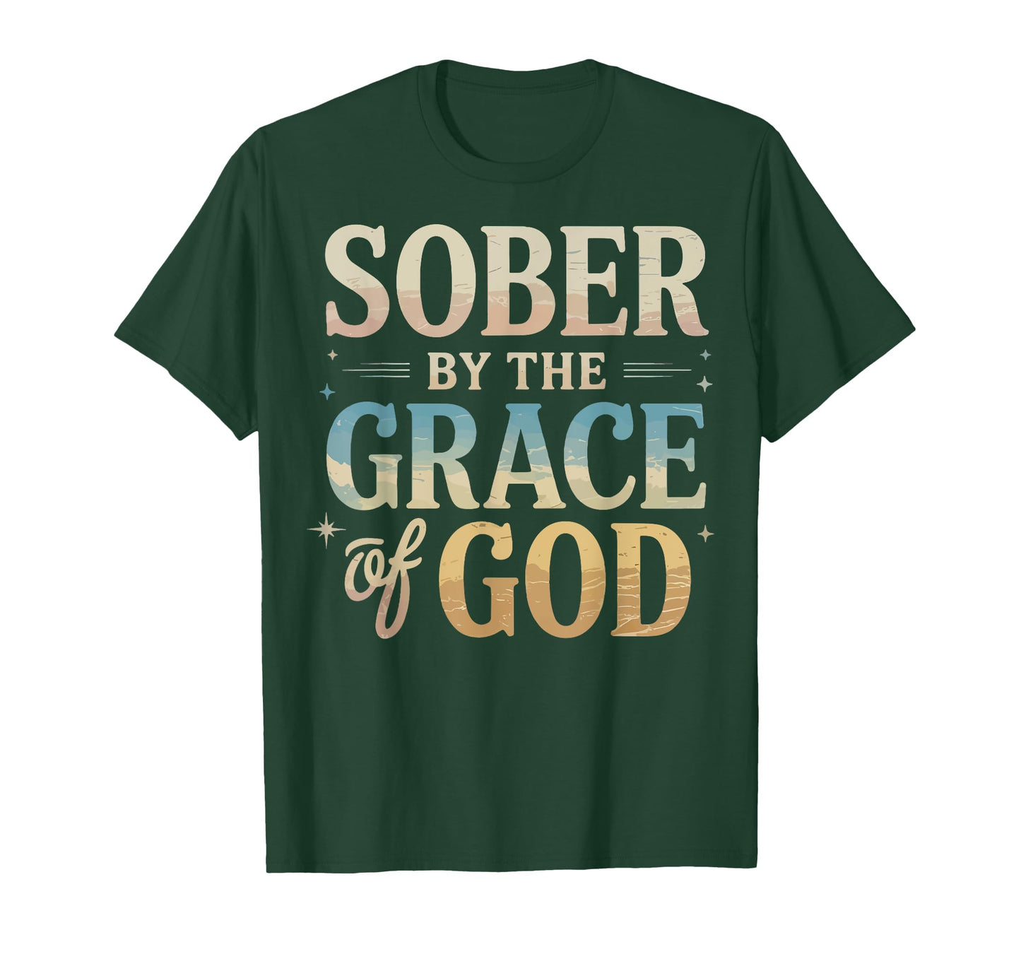 Sober By The Grace Of God T-Shirt