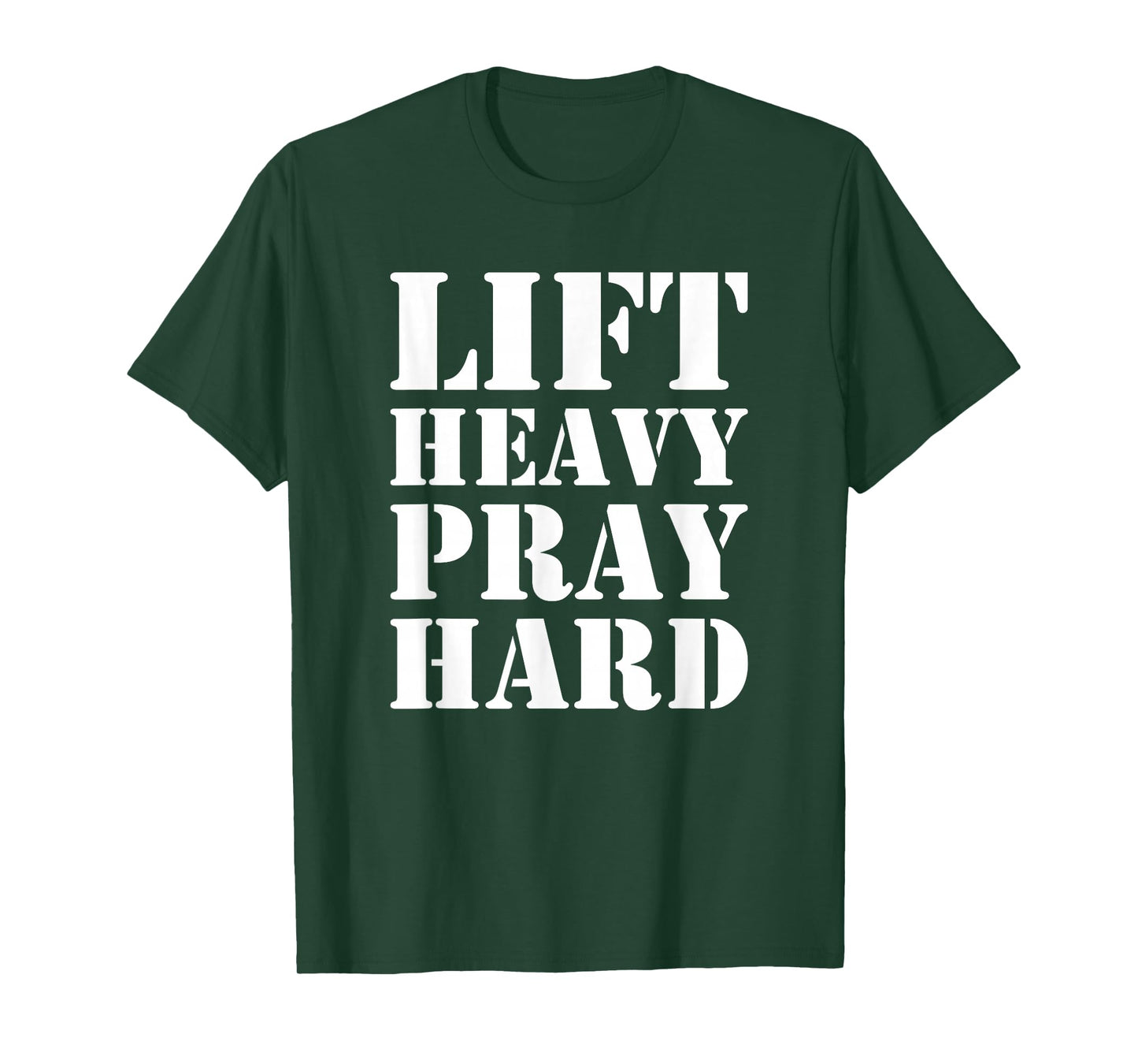 Lift Heavy Pray Hard Gym Christian Quote T-Shirt