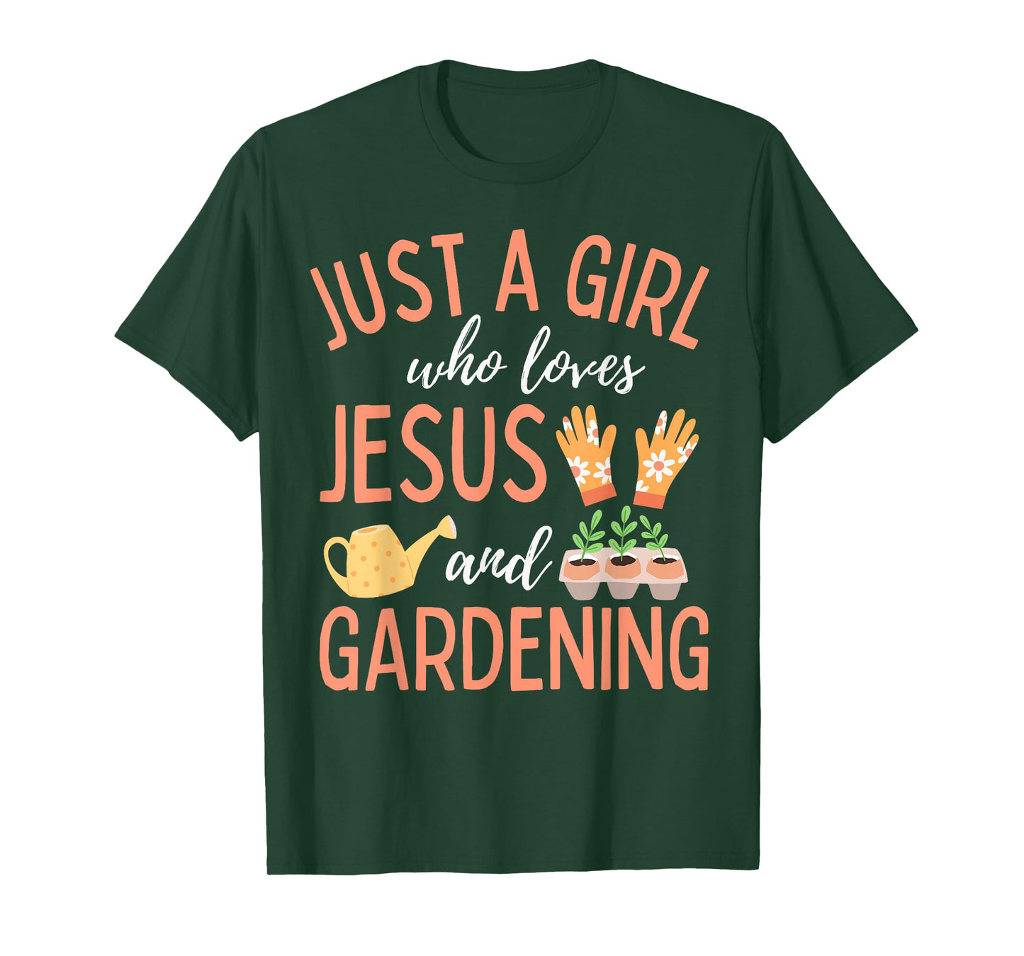 Just A Girl Who Loves Jesus and Gardening Plants Christian T-Shirt