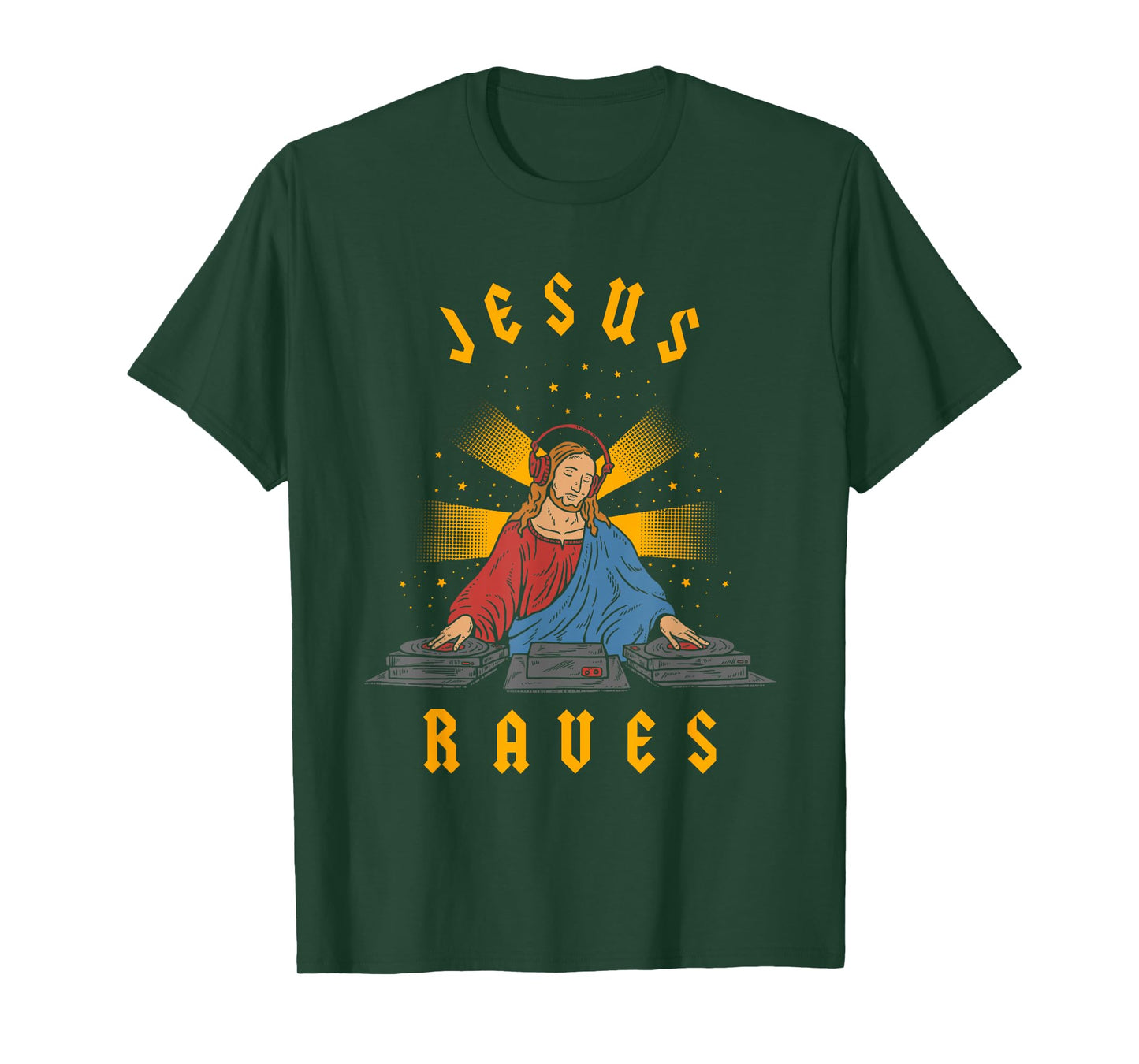 Jesus Raves T-Shirt - Cool Christian Dance Party DJ T-Shirt