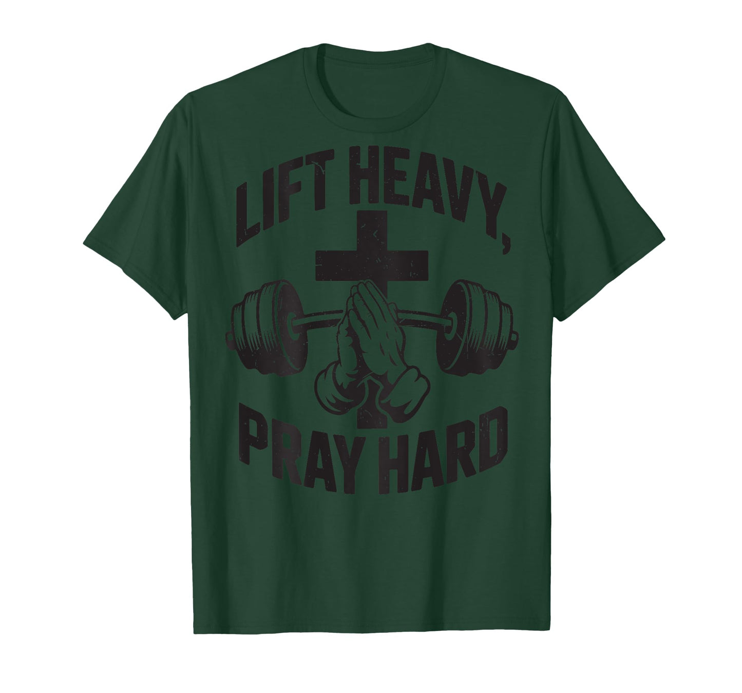 Lift Heavy Pray Hard Christian Gym Workout Graphic On Back T-Shirt