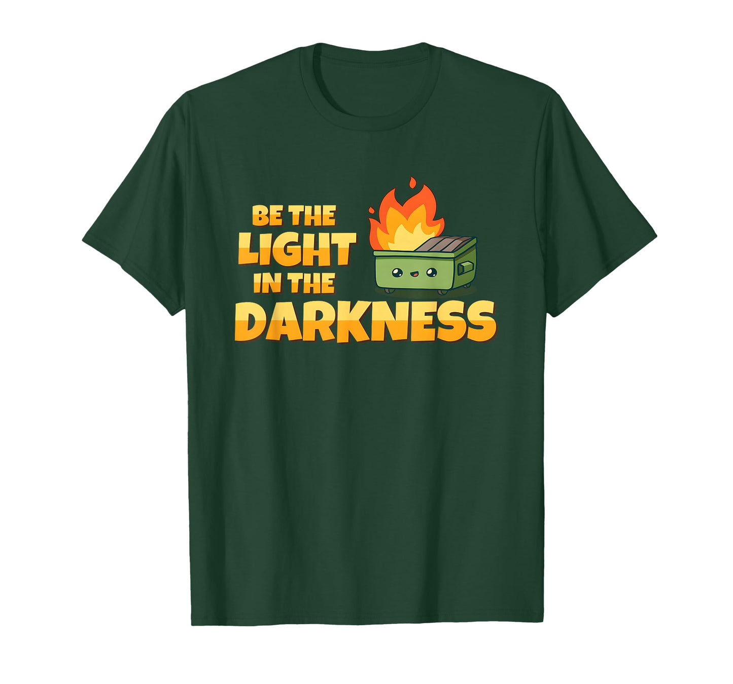 Be The Light The Darkness T-Shirt