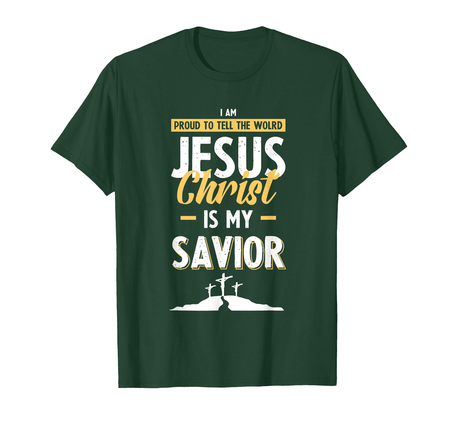 Jesus Christ is My Savior Bible Verse Shirt T-Shirt