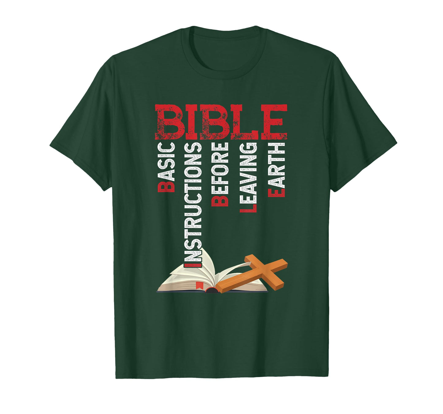 BIBLE Basic Instructions Before Leaving Christian T-Shirt