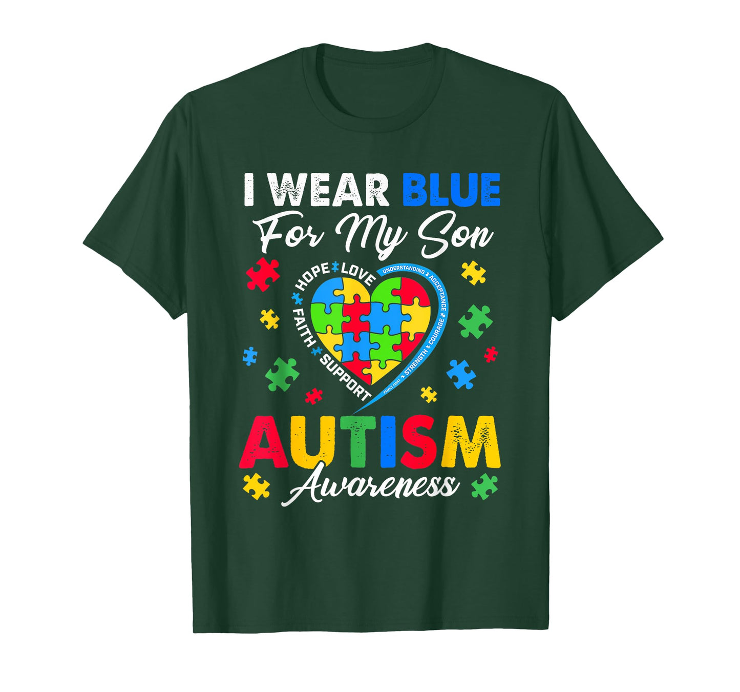 I Wear Blue For My Son Autism Awareness Men Women Kids Mom T-Shirt