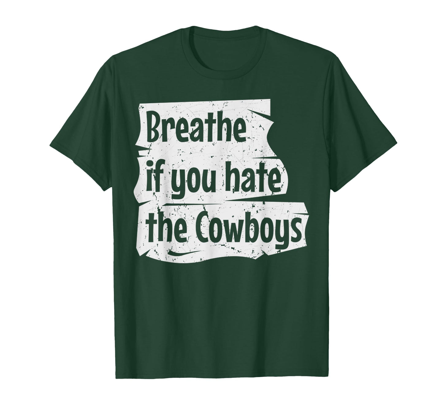 Vintage Breathe If You Hate The Cowboys Meme Funny Quote T-Shirt