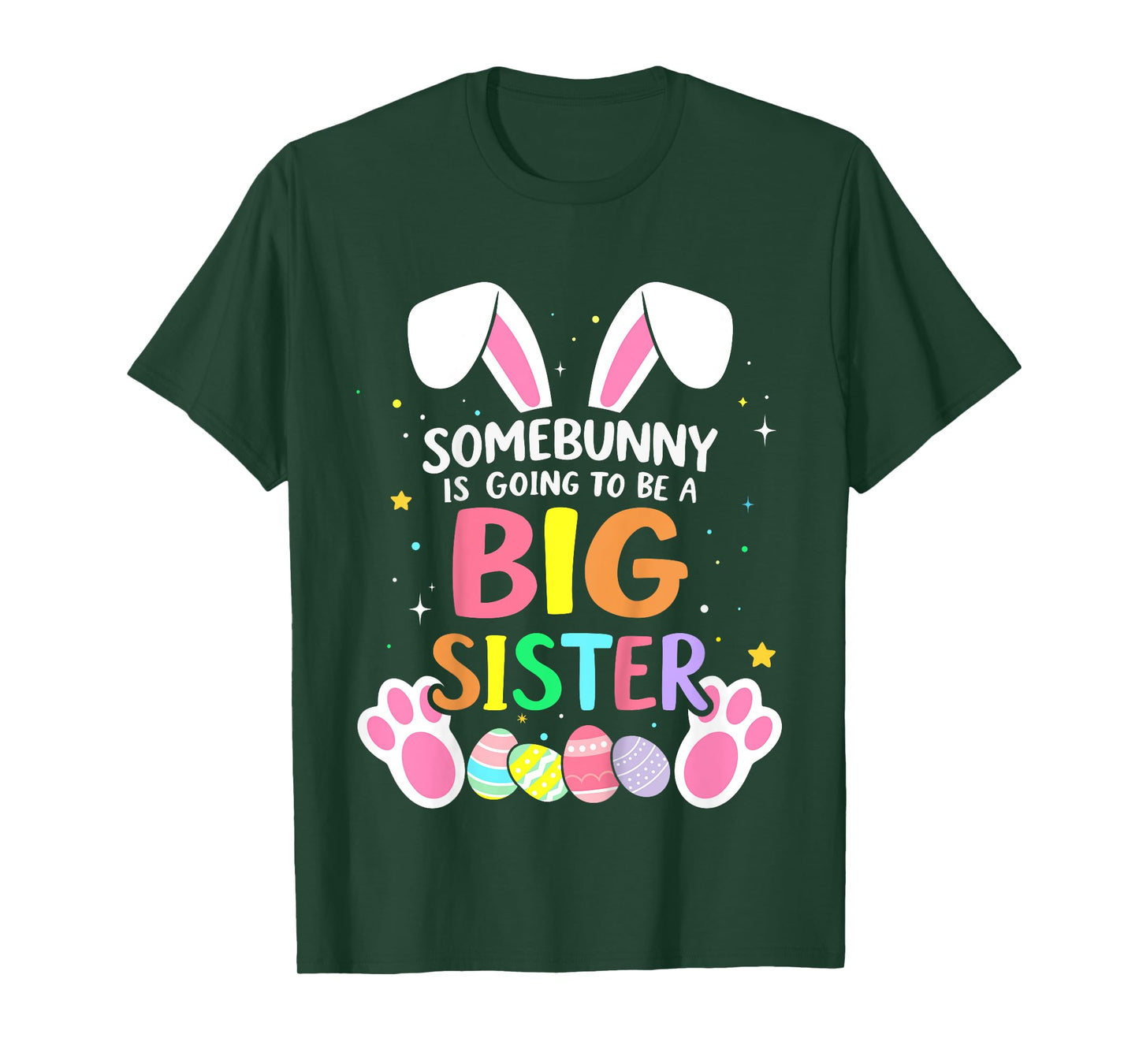 Somebunny is going to be a big sister for easter baby T-Shirt