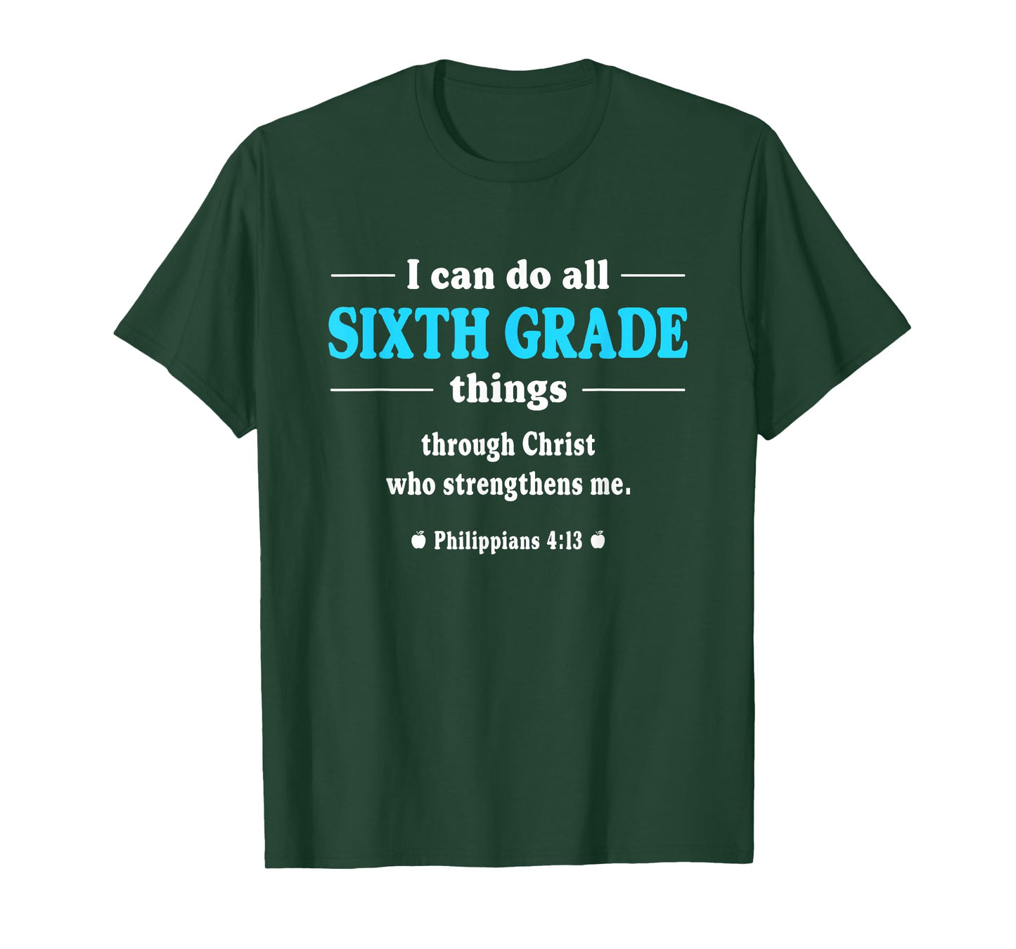 I Can Do All Sixth Grade Things - Inspirational Teacher T-Shirt