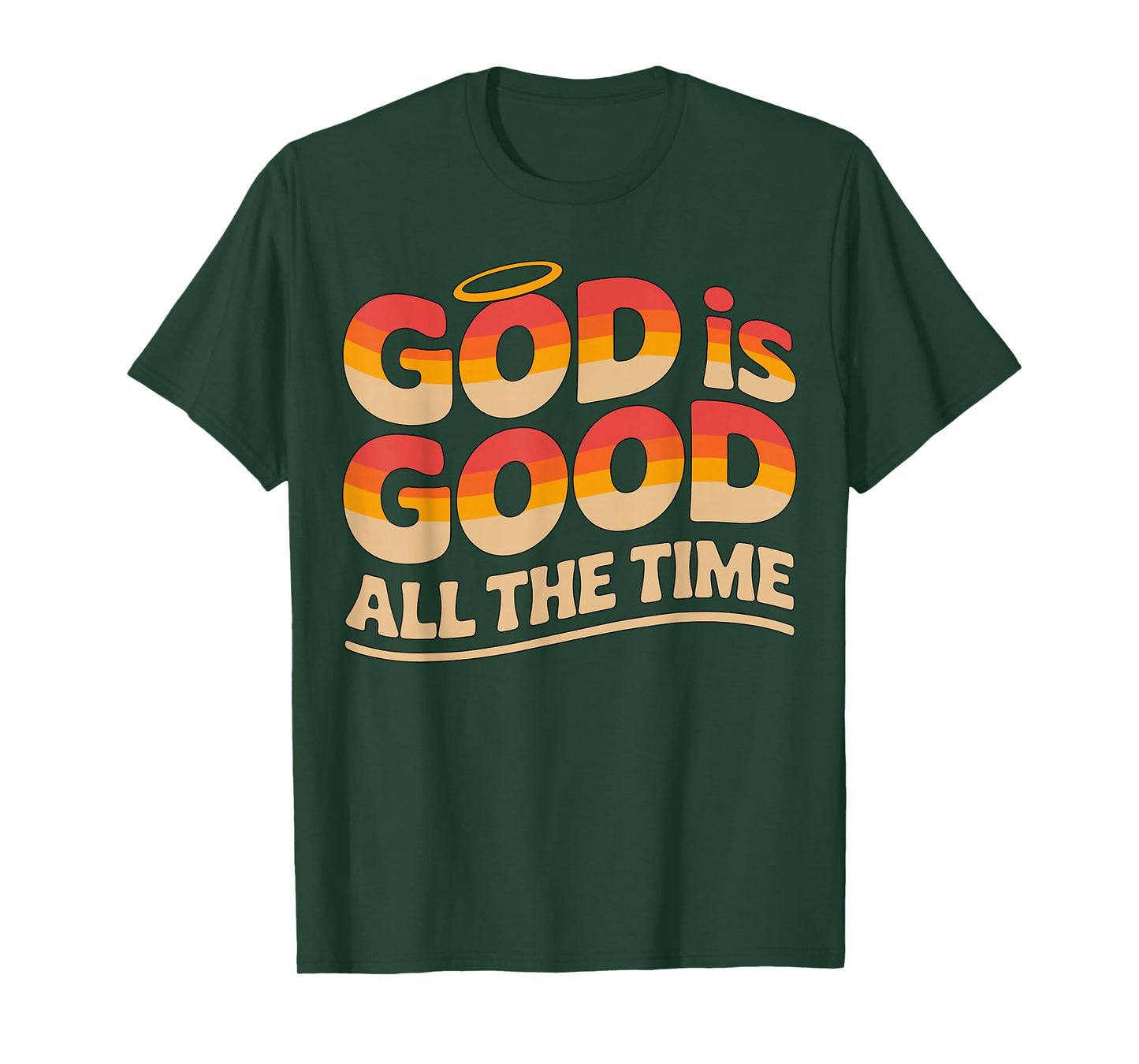 God is Good All The Time Christian T-Shirt