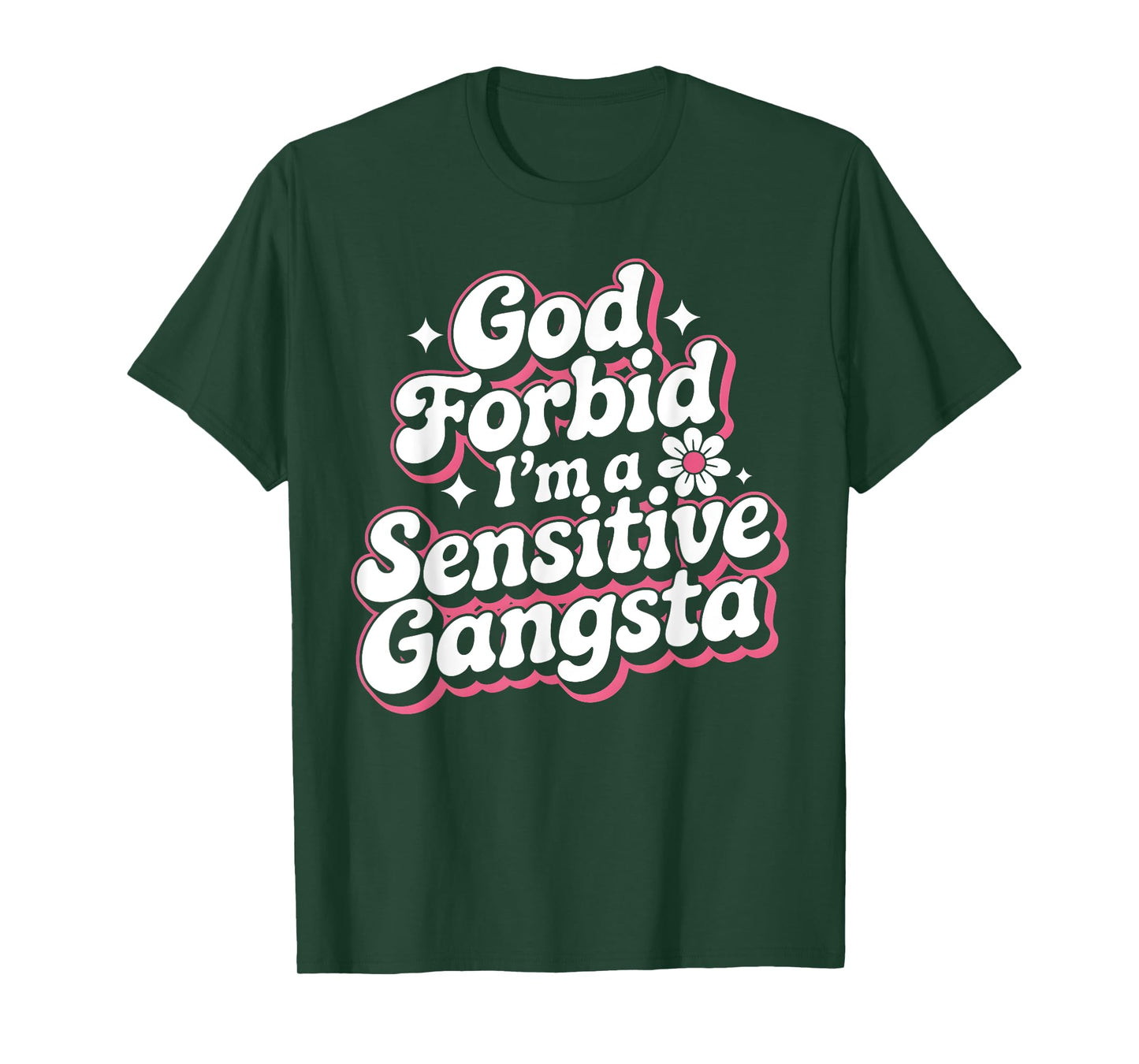 Funny Saying I'm a Sensitive Gangster Cute Humor Quote T-Shirt