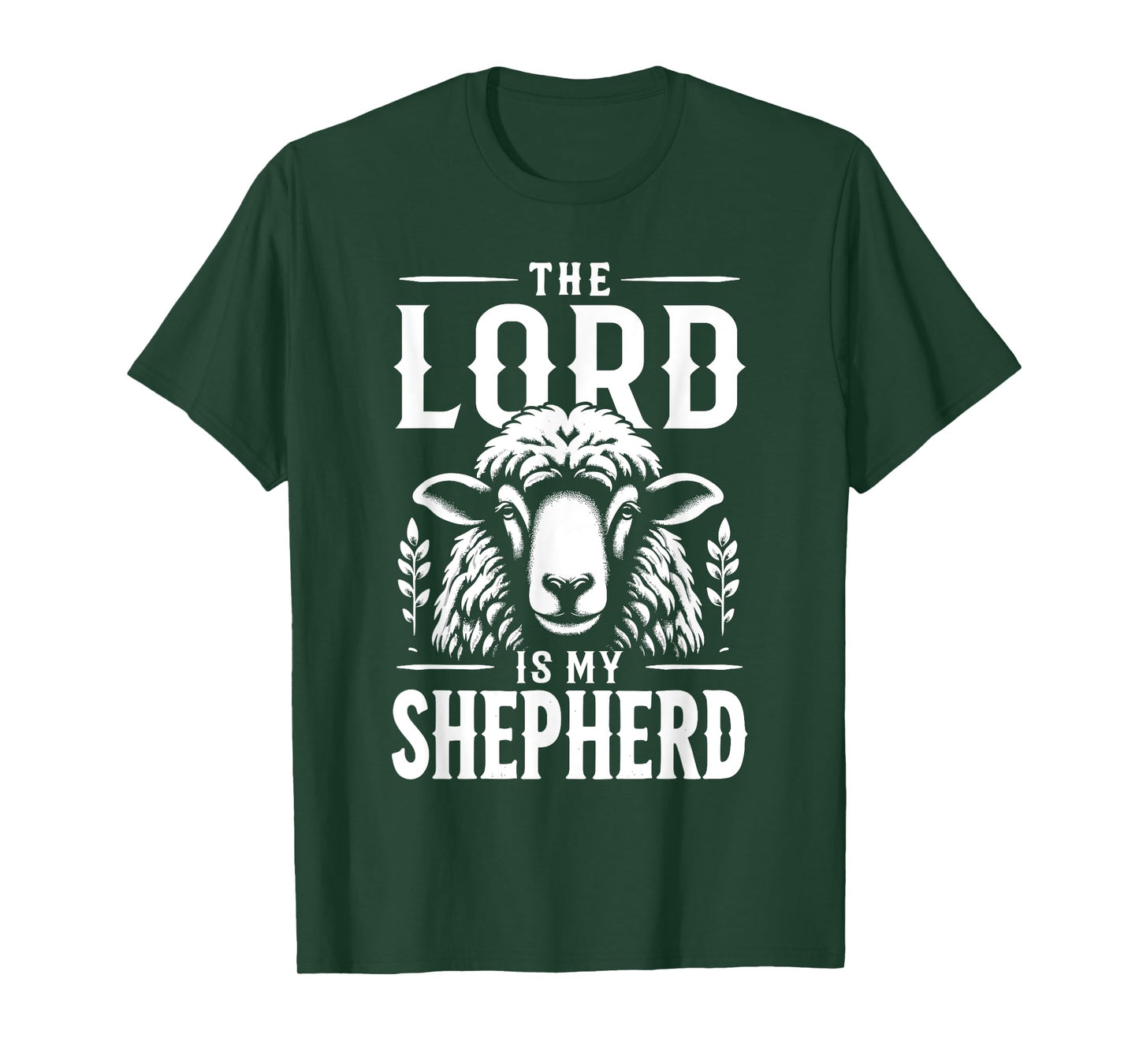 Jesus Christians God Faith The Lord Is My Shepherd T-Shirt