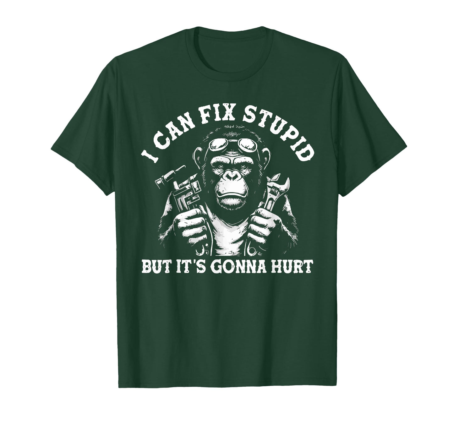 I Can Fix Stupid But It's Gonna Hurt Mechanic Funny Monkey T-Shirt