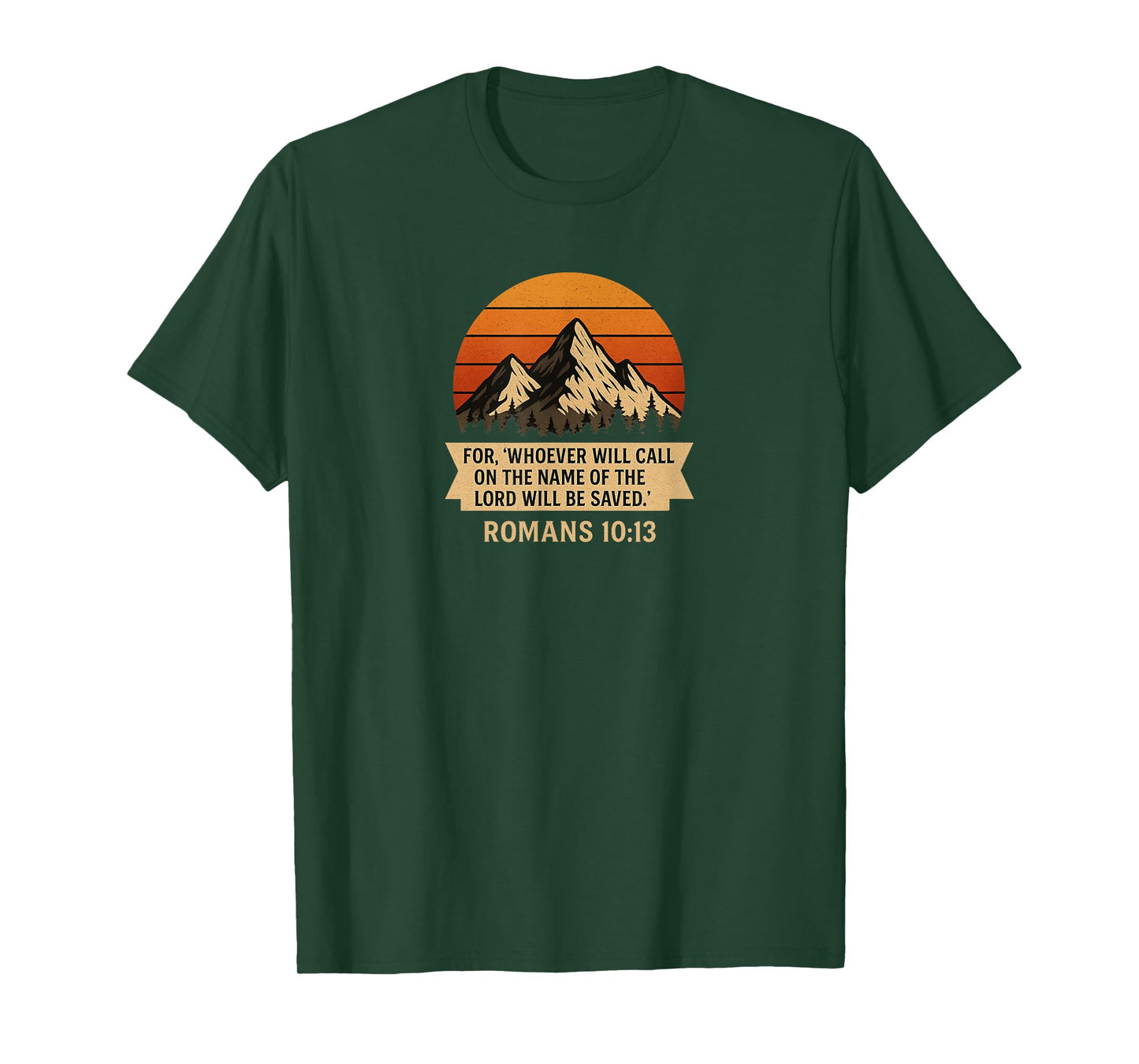 Romans 10:13 Christian Mountain Sunset Bible Verse T-Shirt T-Shirt
