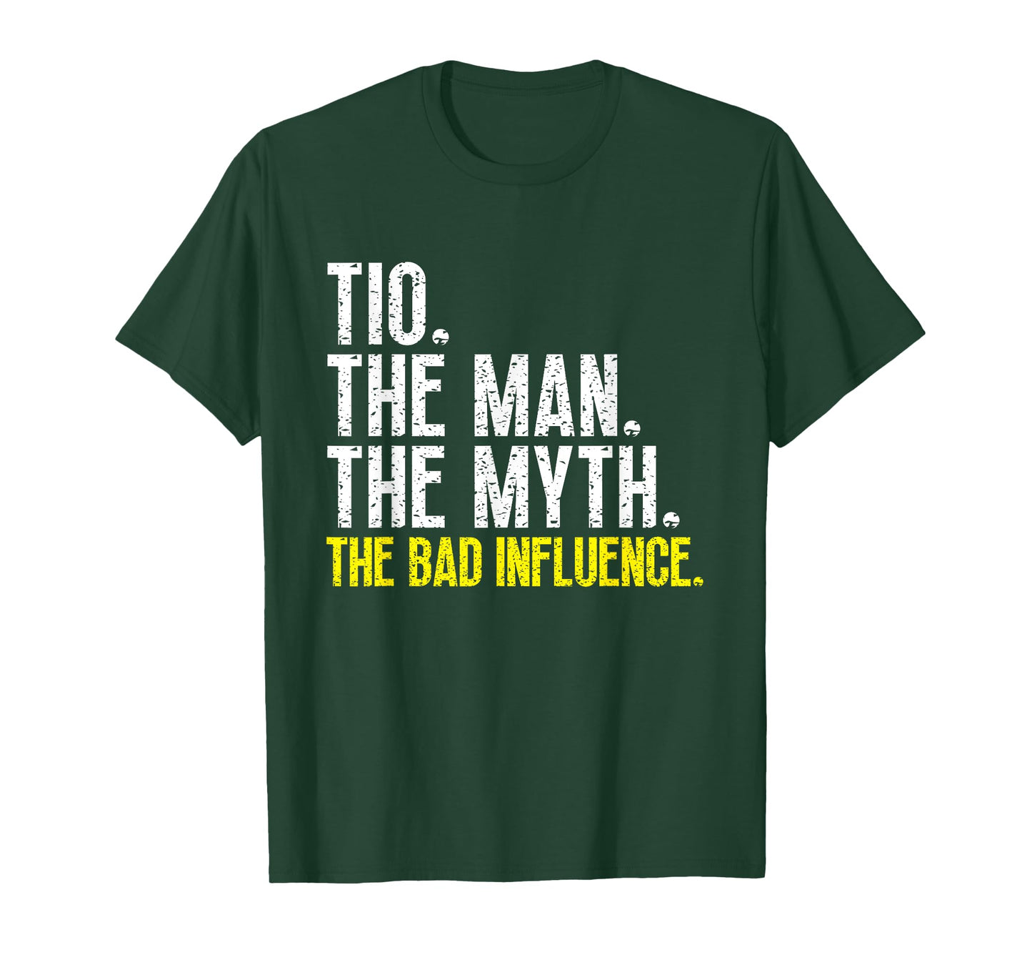 Tio The Man The Myth The Bad Influence Cool Funny T-Shirt