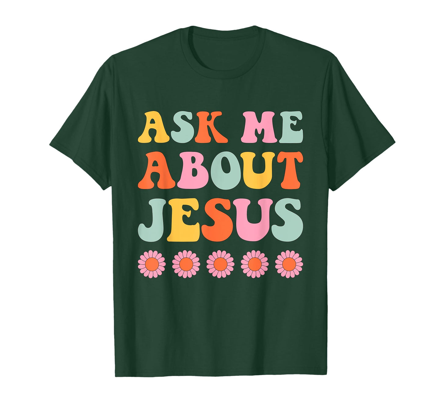 Ask Me About My Jesus Christian Faith Retro Groovy T-Shirt