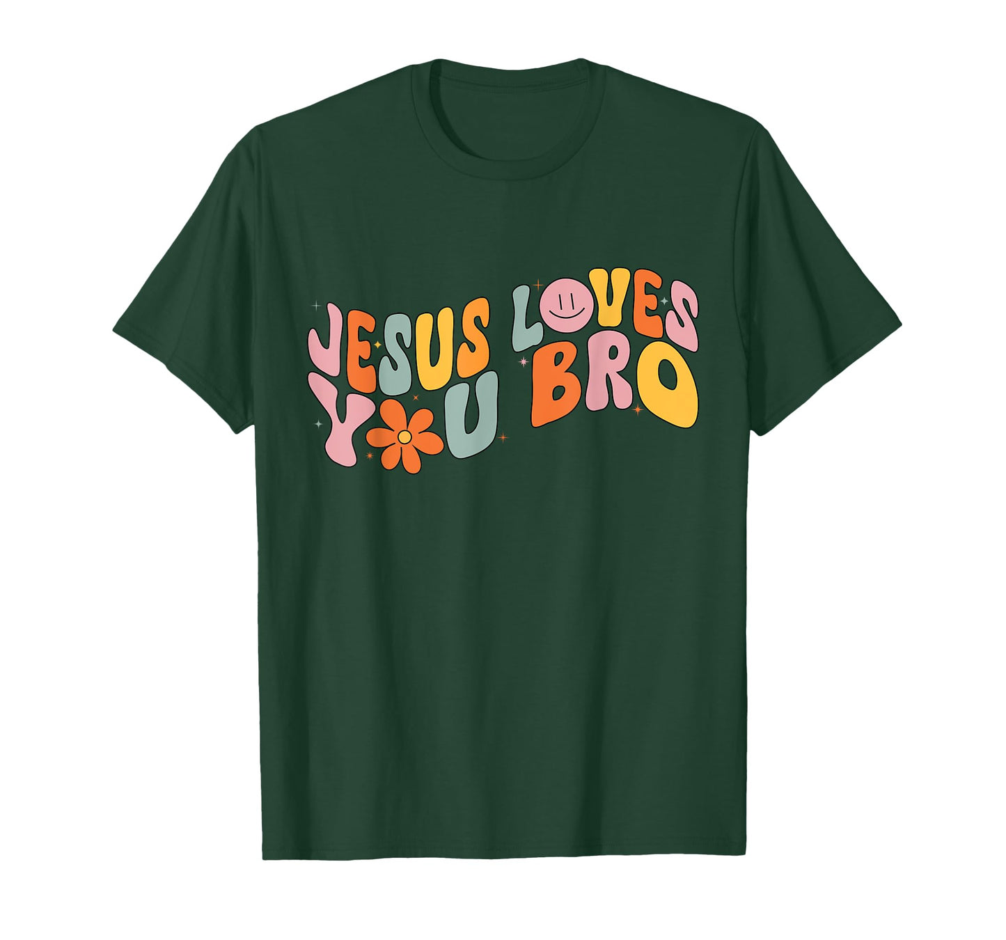 Jesus Loves You Bro Christian Faith T-Shirt