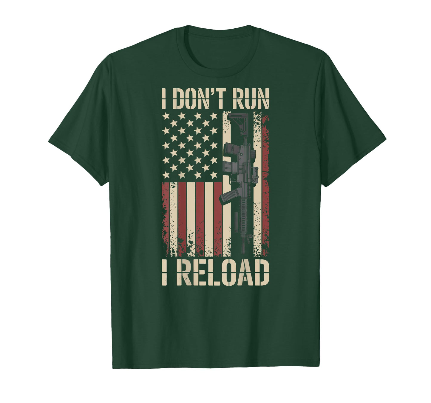 I Don't Run I Reload Funny Gun Funny Flag Vintage (ON BACK) T-Shirt
