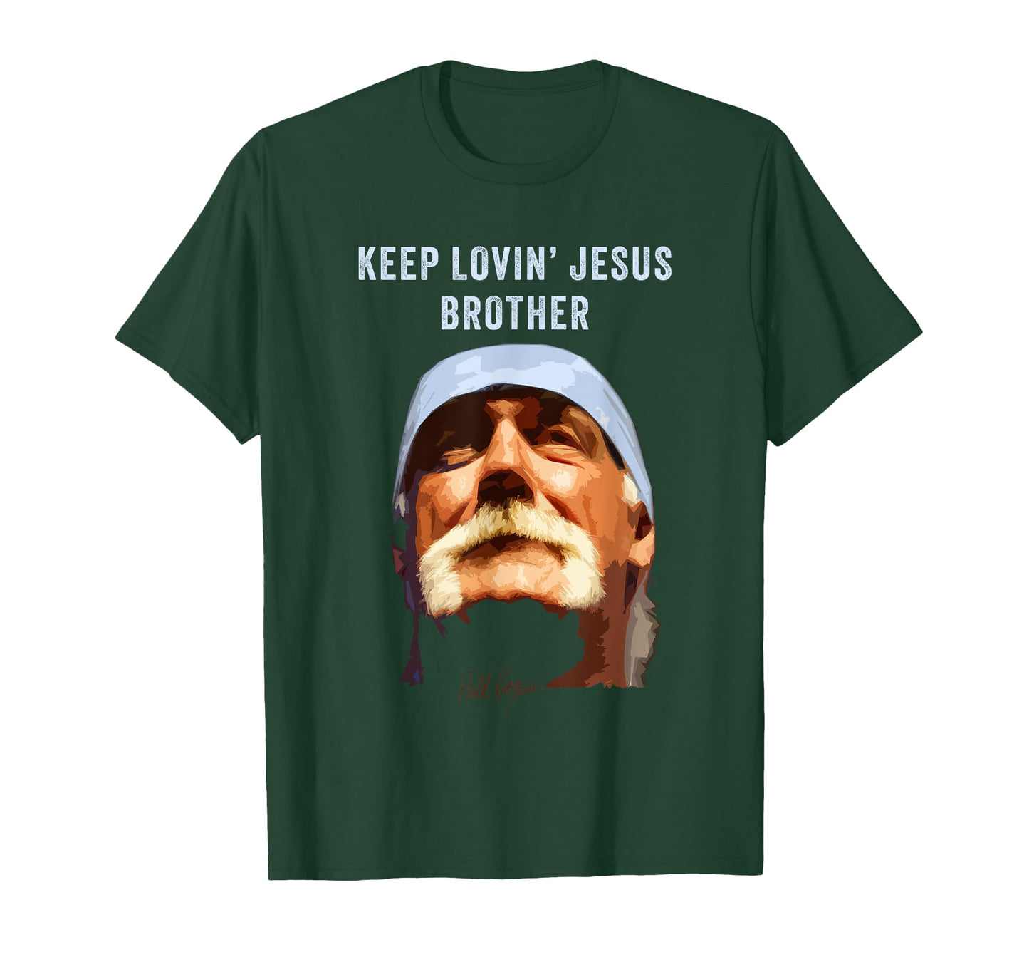 Keep Lovin' Jesus Brother – Wrestling Commemorative Faith T-Shirt