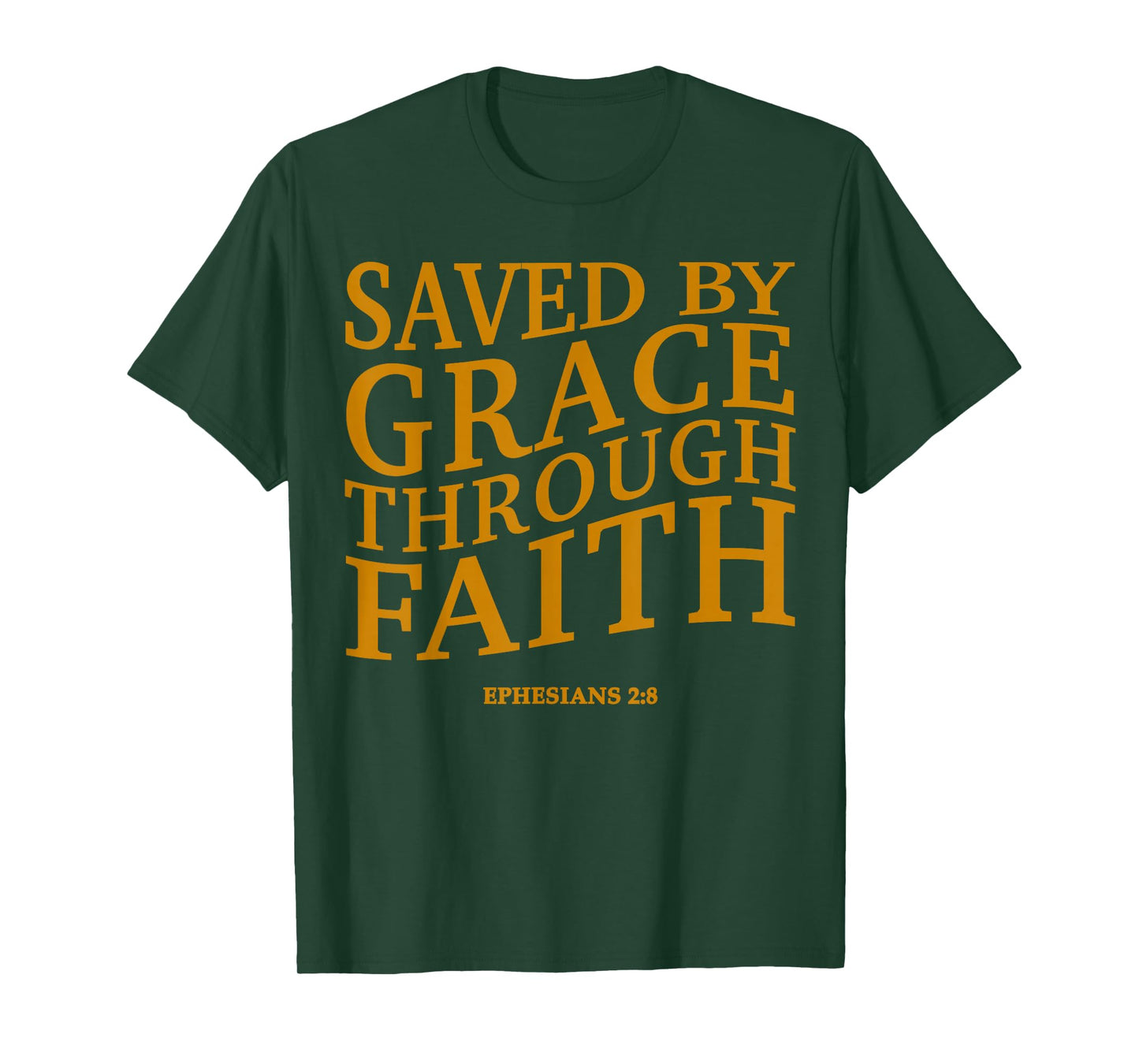 Saved by Grace Through Faith Christian Jesus God Son Brother T-Shirt