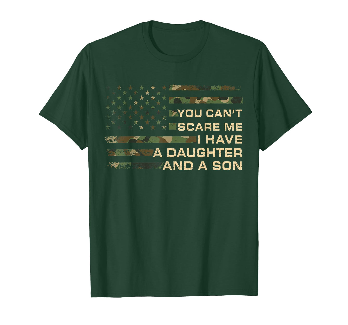 You Can't Scare Me I Have A Daughter And A Son Father's Day T-Shirt