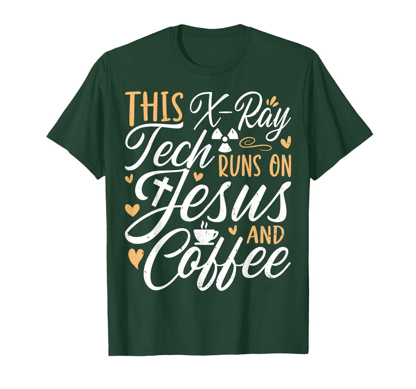 This X-Ray Tech Runs on Jesus & Coffee - Radiology Xary Tech T-Shirt
