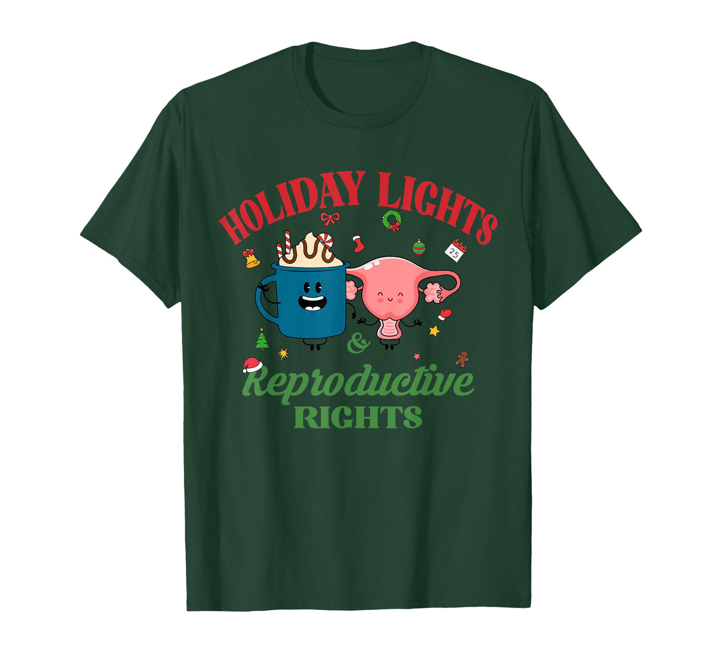 Holiday Lights And Reproductive Rights, Feminist Christmas T-Shirt