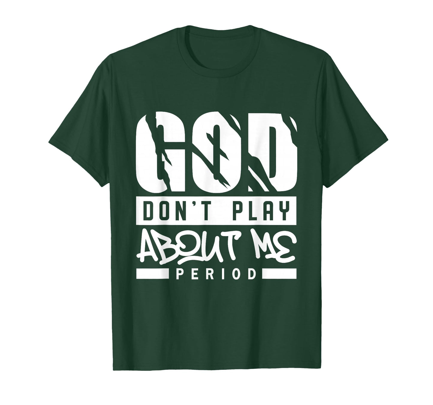 God Don't Play About Me Retro Christian Bible Verse Faith T-Shirt