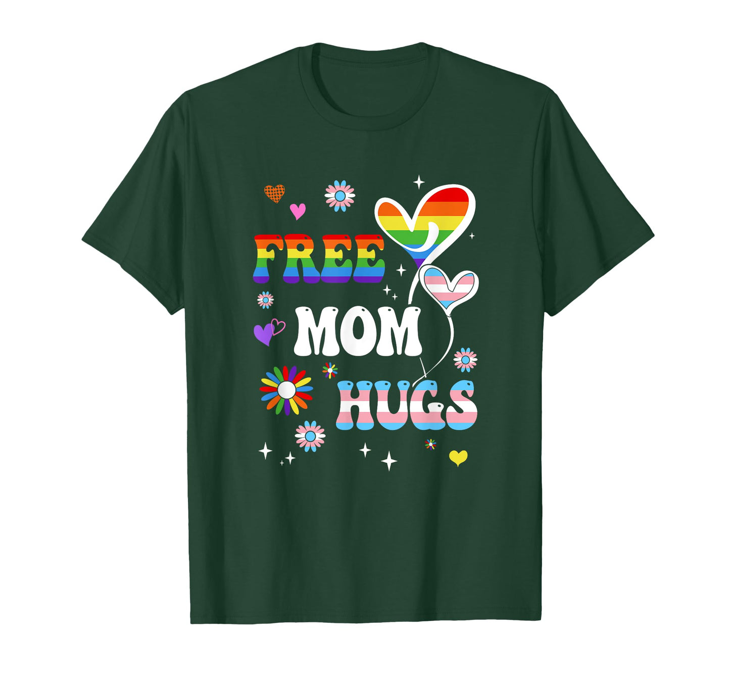 Free Mom Hugs Lgbt Gay Pride Transgender Rainbow Flag T-Shirt