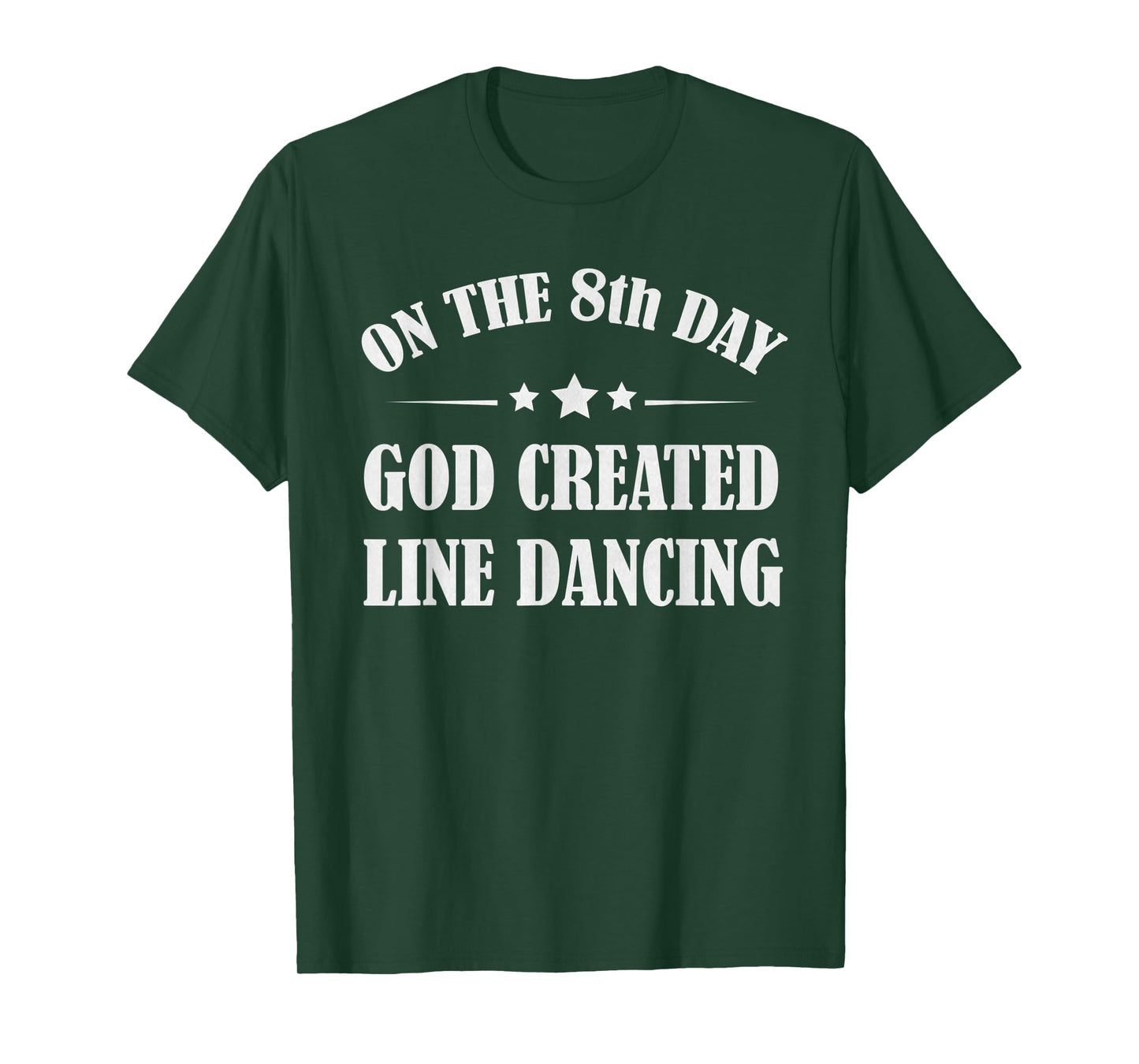 Line Dancing Cute Dancer Funny Christian T-Shirt Quotes Gift T-Shirt