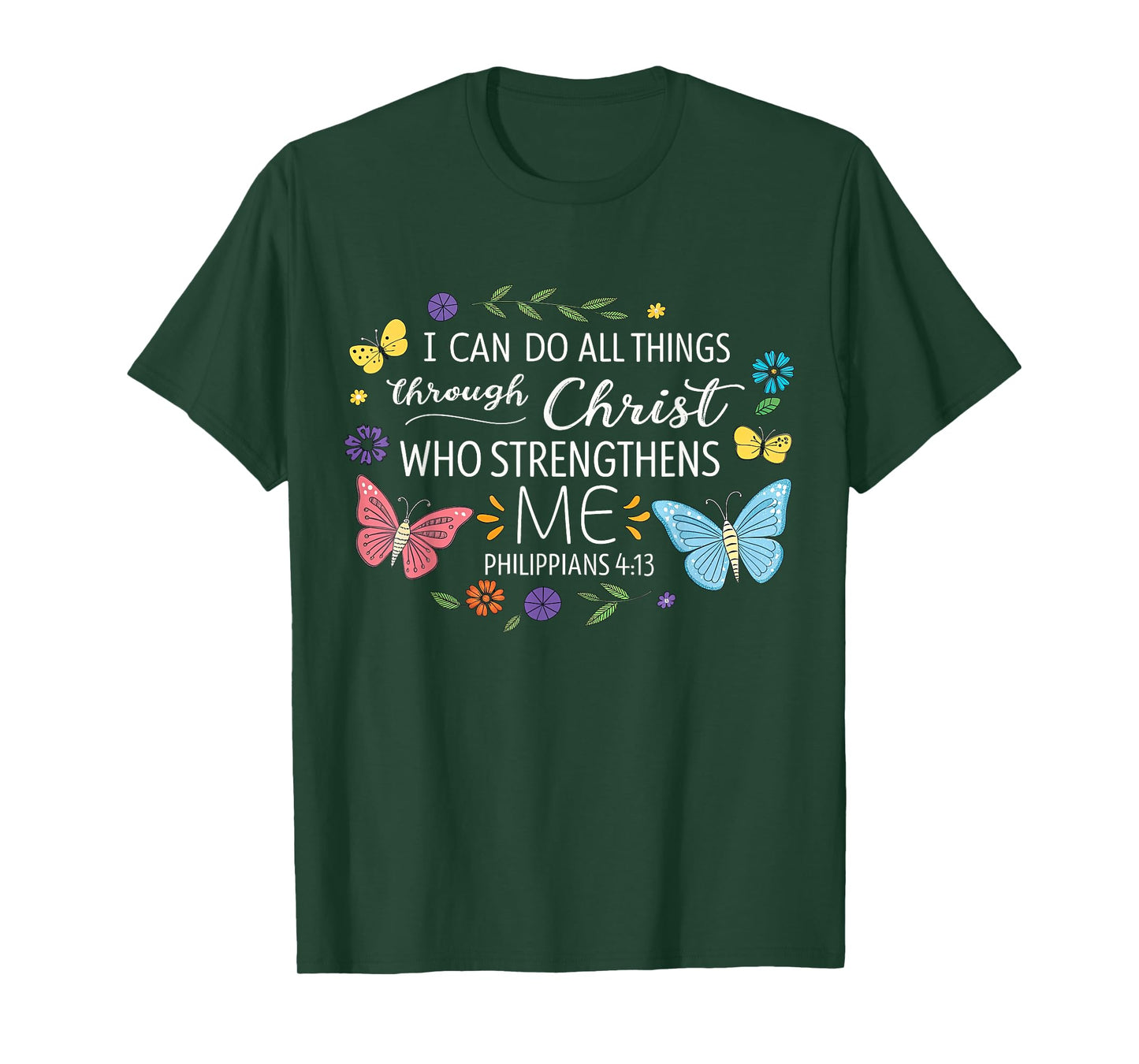 I Can Do All Things Through Christ Bible Verse Religious T-Shirt