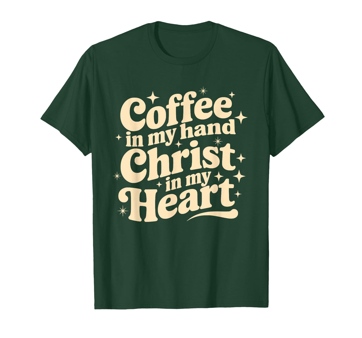 Coffee & Jesus Christ in My Heart Religious Christian Girl T-Shirt