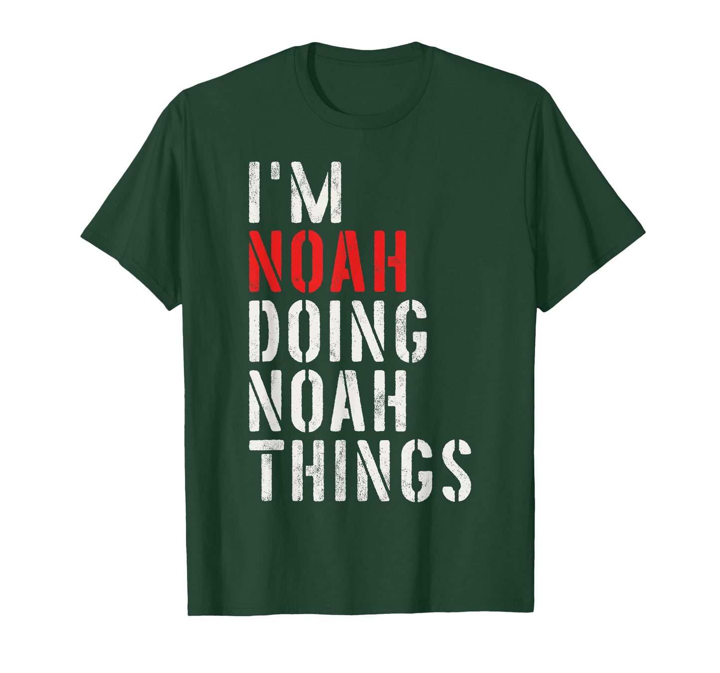 I'm Noah Doing Noah Things First Name Noah T-Shirt