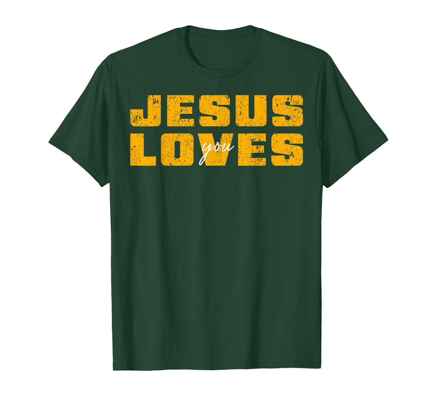 Jesus Loves You Christian Men Women Boys Kids T-Shirt