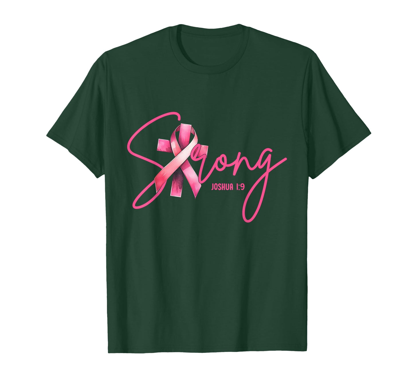 Strong Joshua 1:9 Christian Faith Breast Cancer Awareness T-Shirt