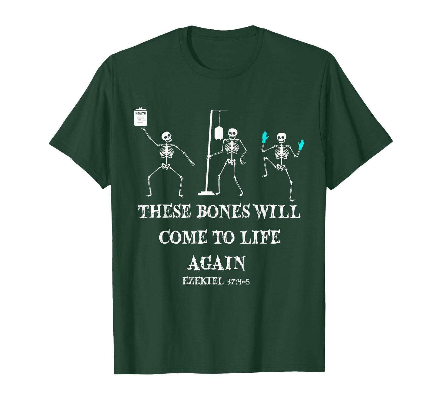 Dancing Skeleton Dry Bones Come Alive Christian Halloween T-Shirt