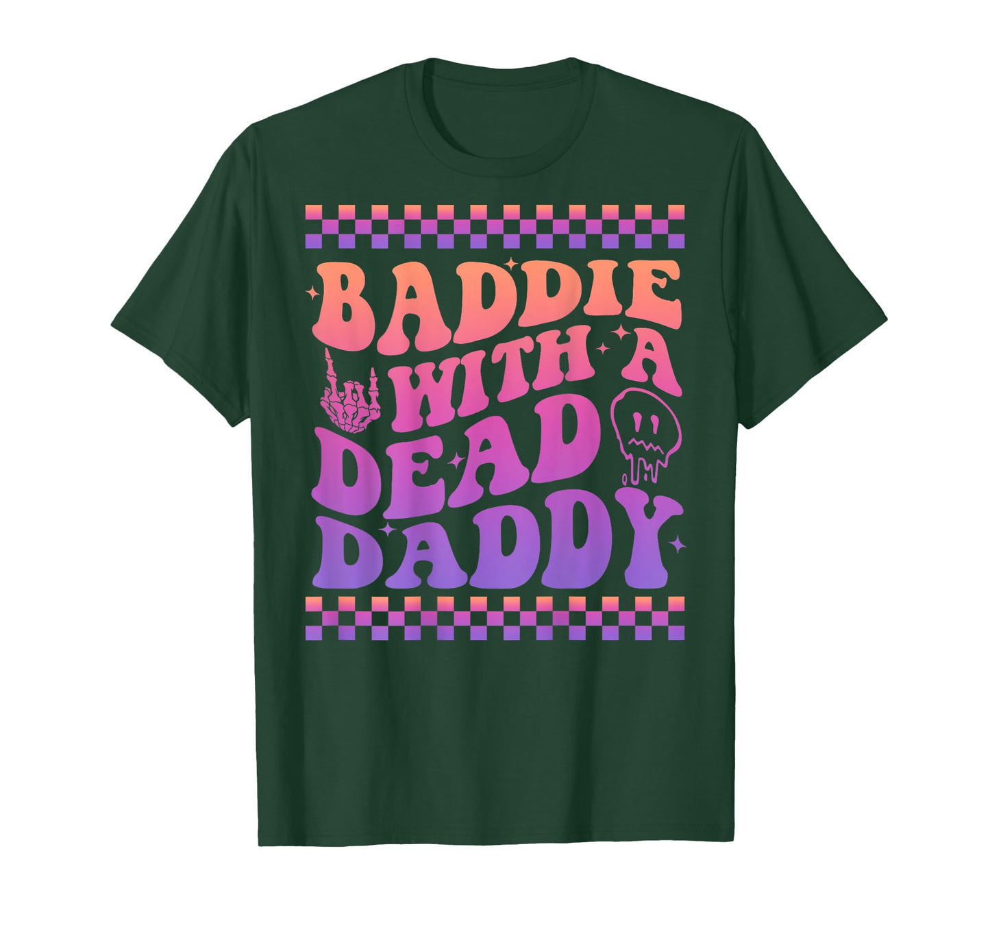 Baddie With A Dead Daddy Dead Dad Club Baddie (On Back) T-Shirt