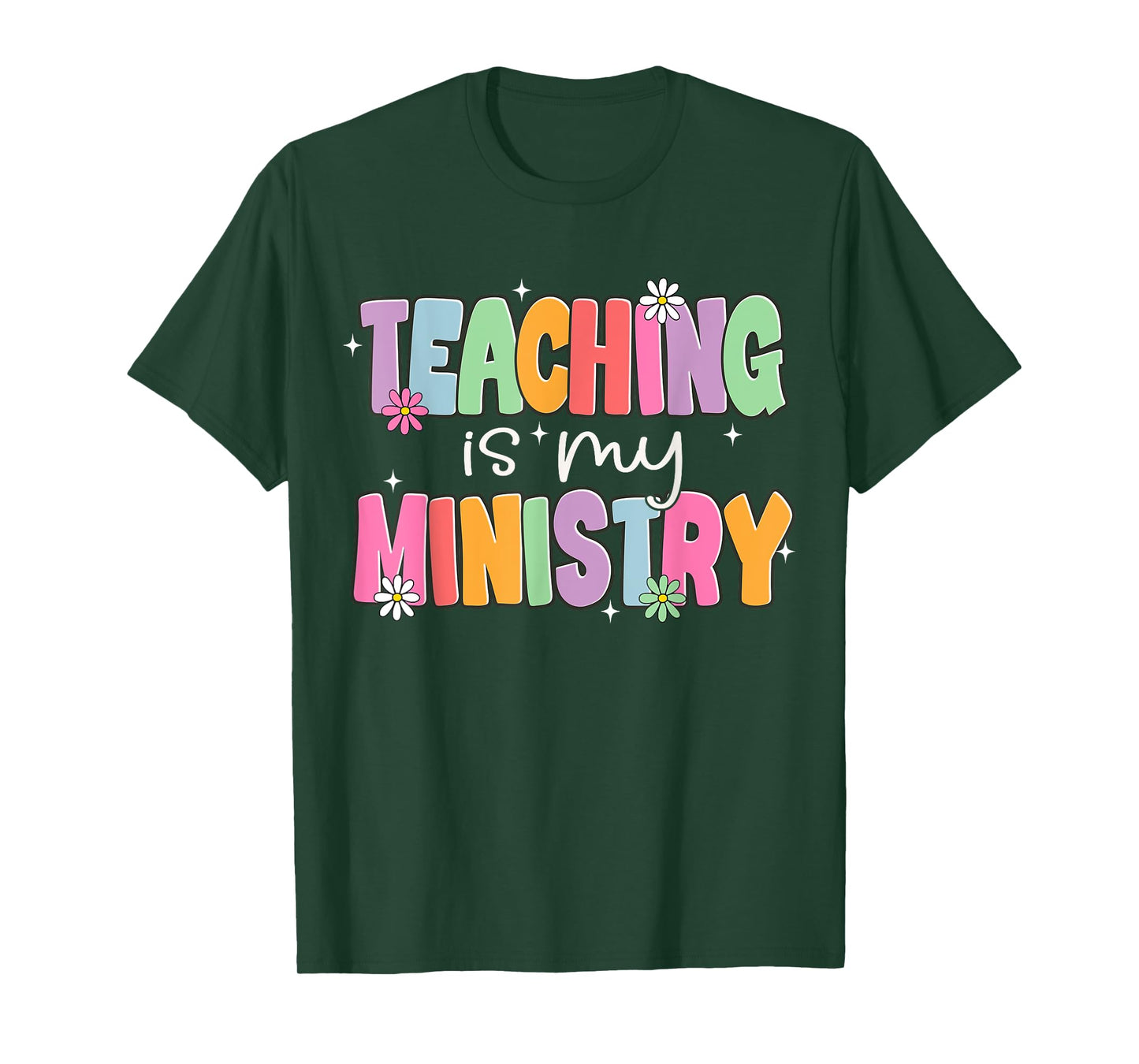 Teaching is My Ministry Flower Jesus Christian Teacher T-Shirt