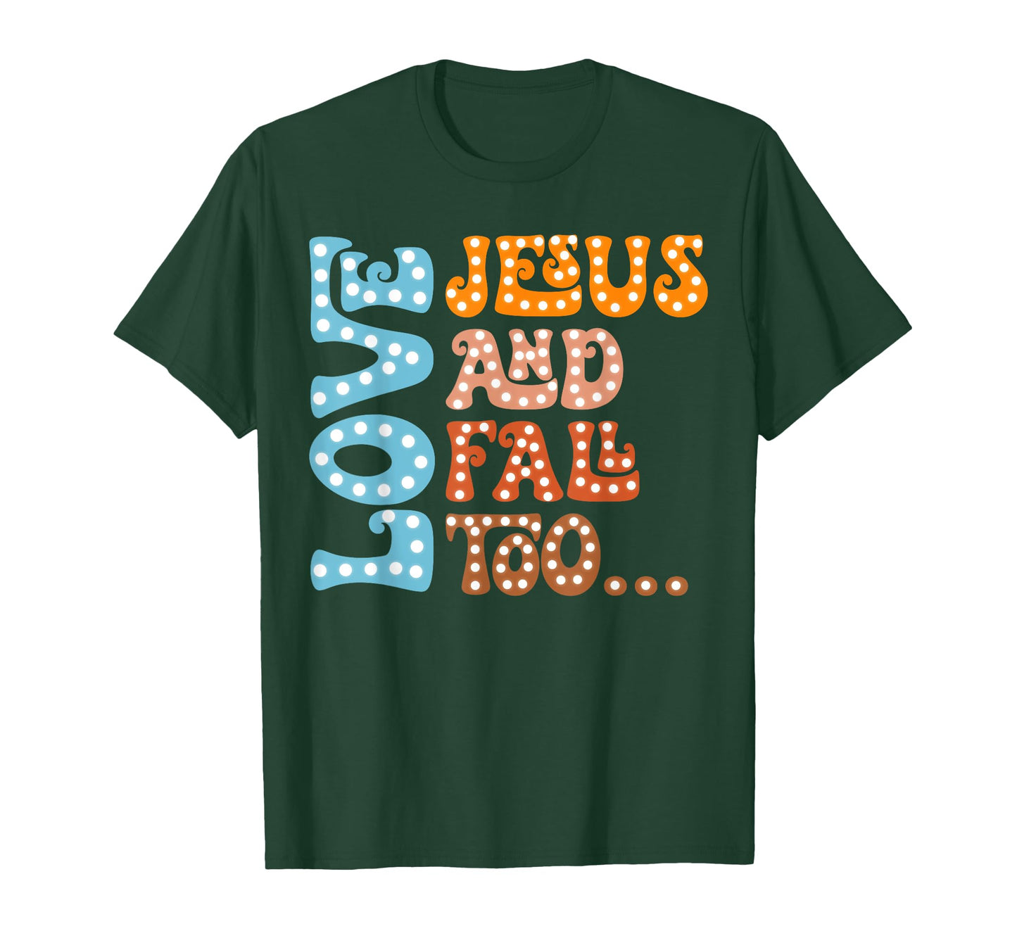 Loves Jesus And Fall Too Autumn Christian Religious Groovy T-Shirt