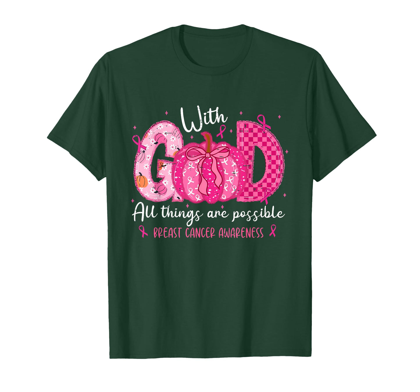 with God All Things are Possible Breast Cancer Awareness T-Shirt