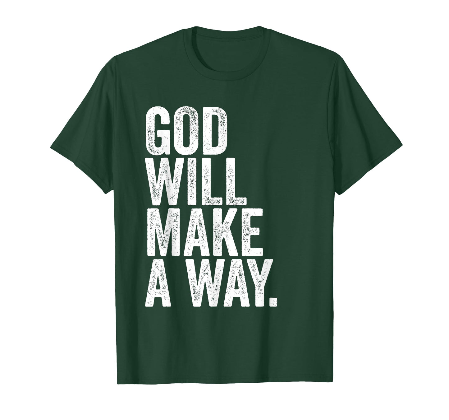 GOD Will Make A Way – Christian Faith Inspirational T-Shirt