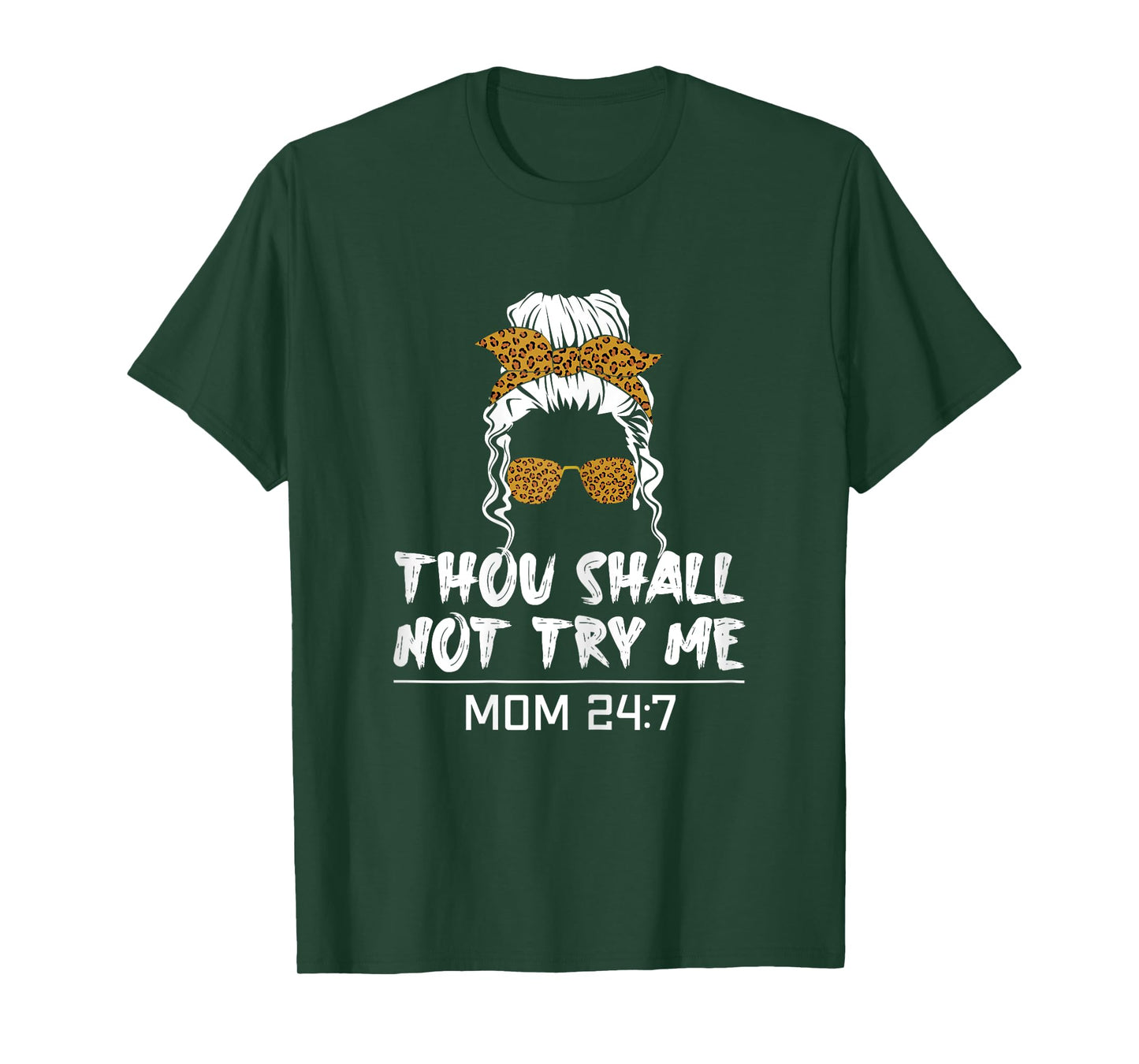 Mood mom quote Thou shall not try me mom 24 7 T-Shirt