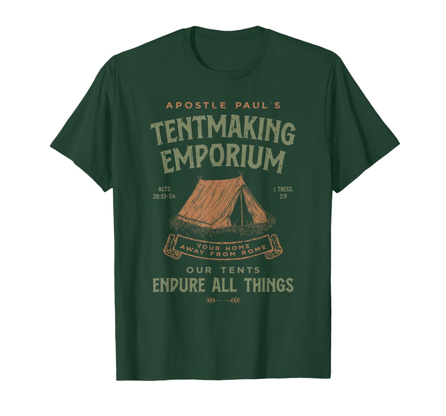 Apostle Paul Tentmaking Funny Christian T-Shirt