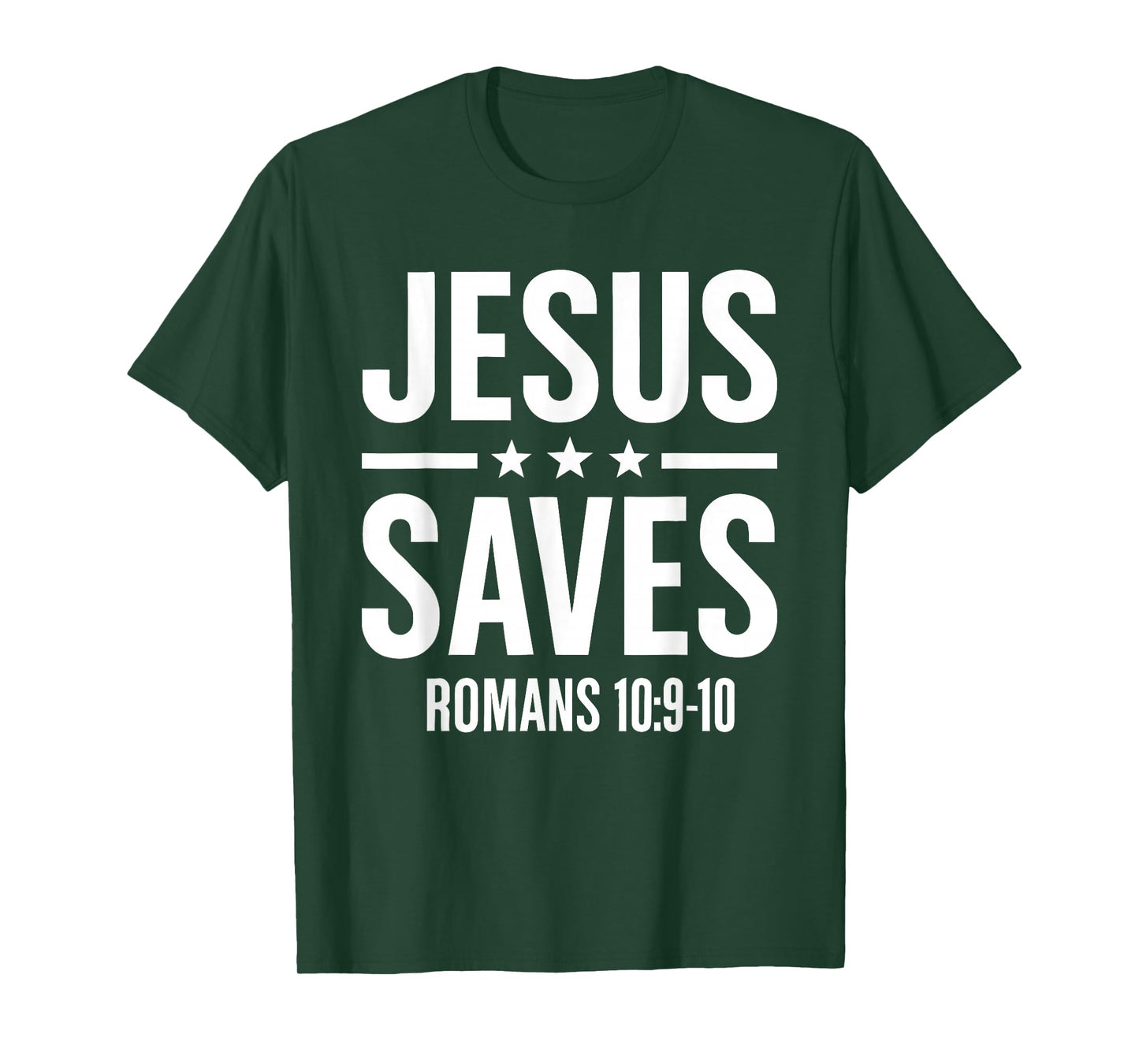 Jesus Saves Romans Bible Verse Faith Believer Men Women Boys T-Shirt
