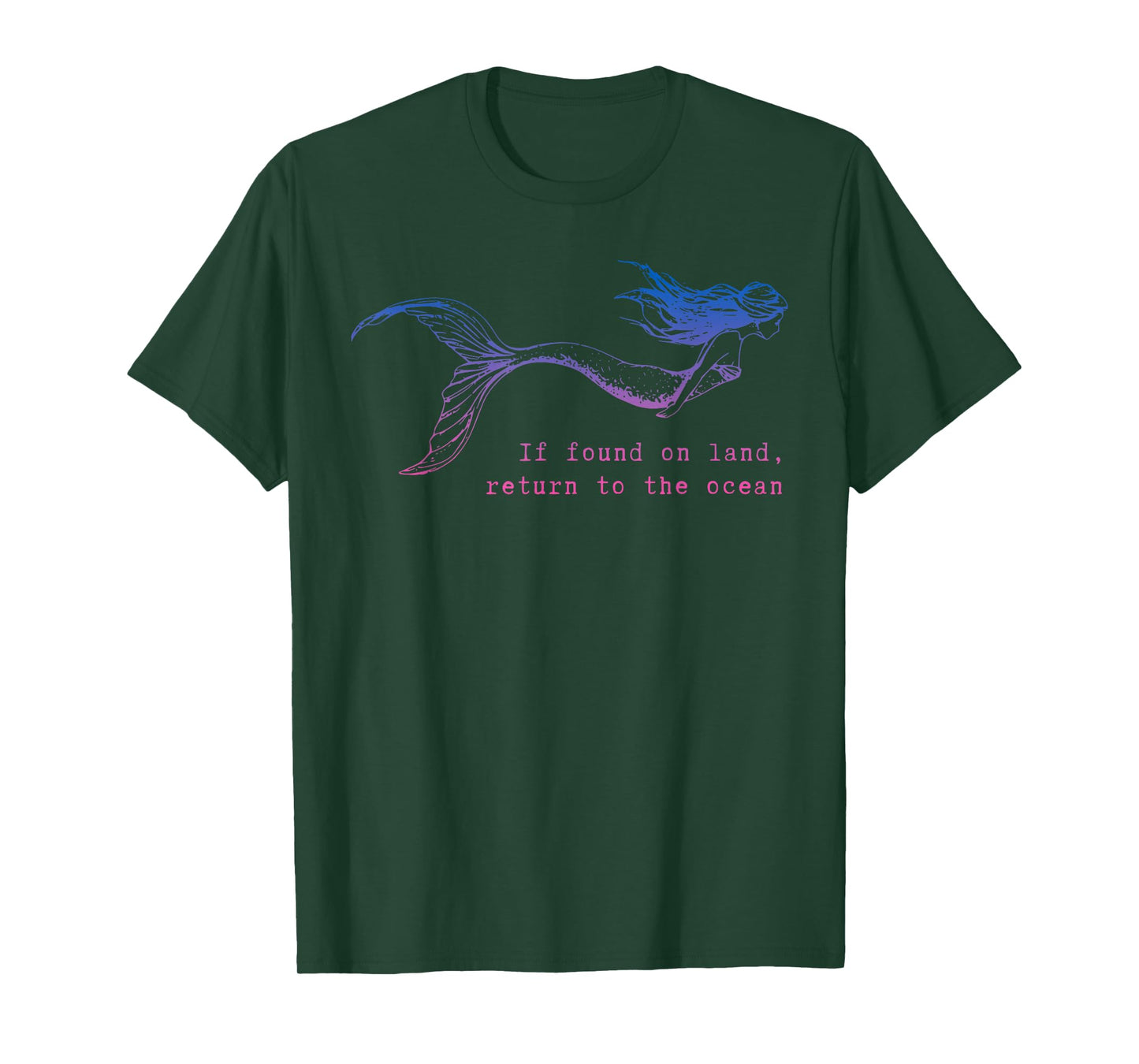 If Found On Land Return To The Ocean Mermaid Scuba Quote T-Shirt