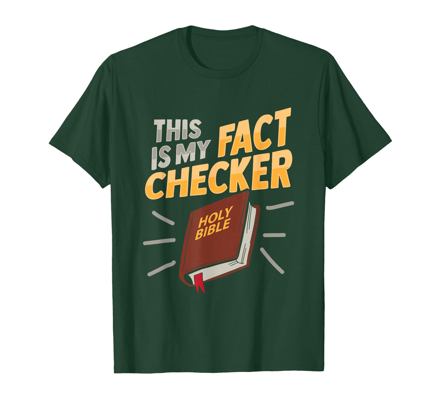 Bible Fact Checker Design for a Bible Student T-Shirt
