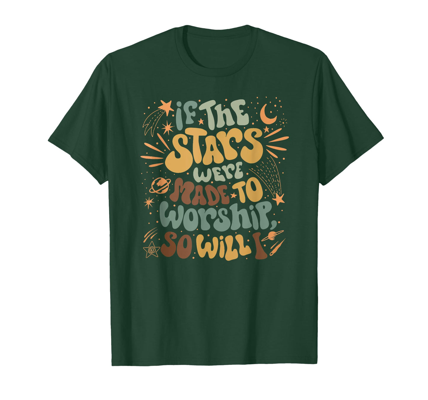 Funny Christian If The Stars Were Made To Worship Bible T-Shirt