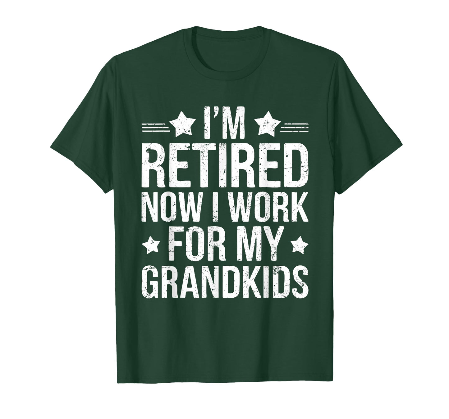 I'm Retired Now I Work For My Grandkids Shirt Men Women T-Shirt