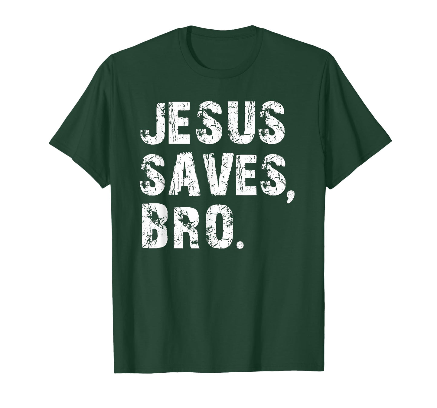 Jesus Christ Saves Bro Funny Christians T-Shirt